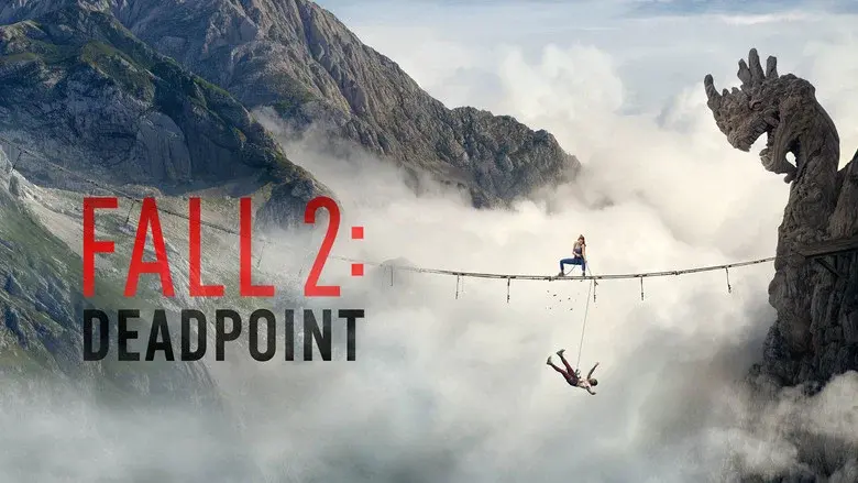 Fall 2: Deadpoint movie still 1