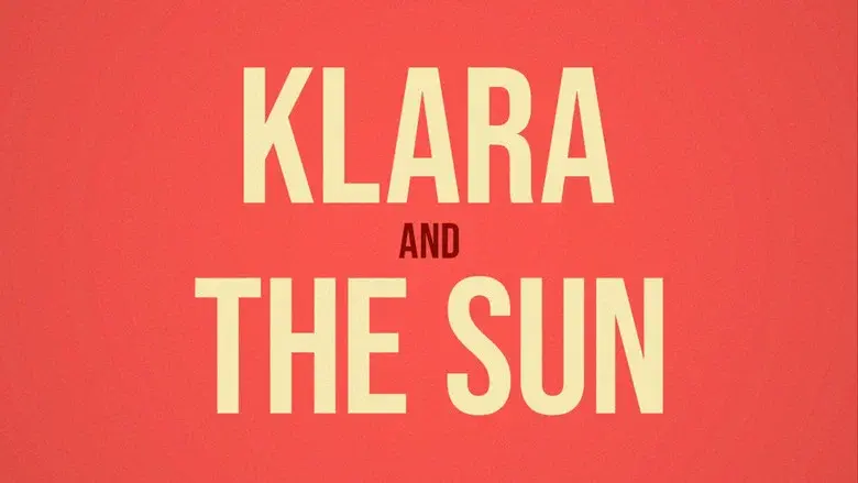 Klara and the Sun movie still 1