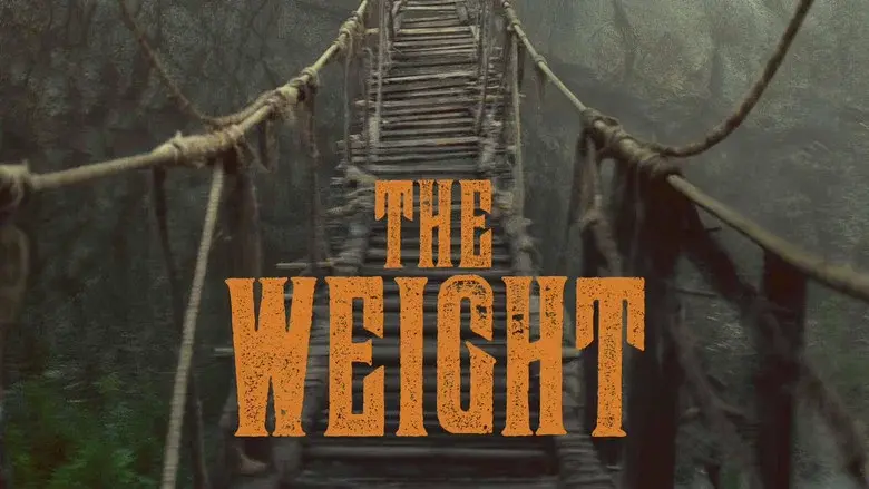 The Weight movie still 3